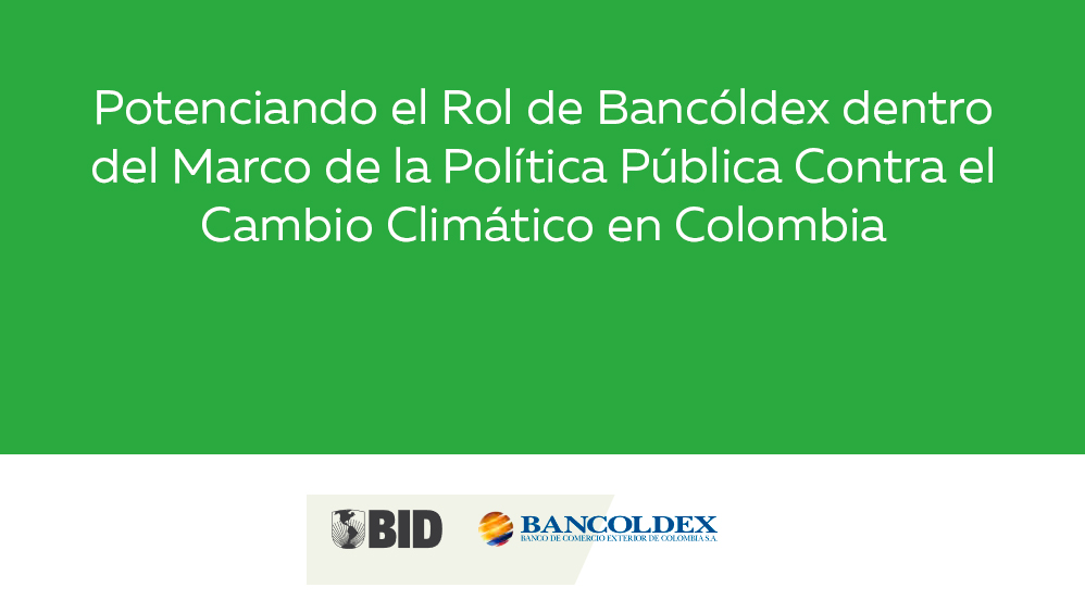 Enhancing-the-Role-of-Bancóldex_es