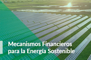 Mecanismos-Financieros-para-la-Energía-Sostenible